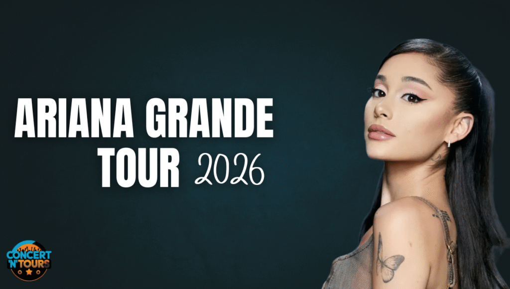 Ariana Grande Tour 2026