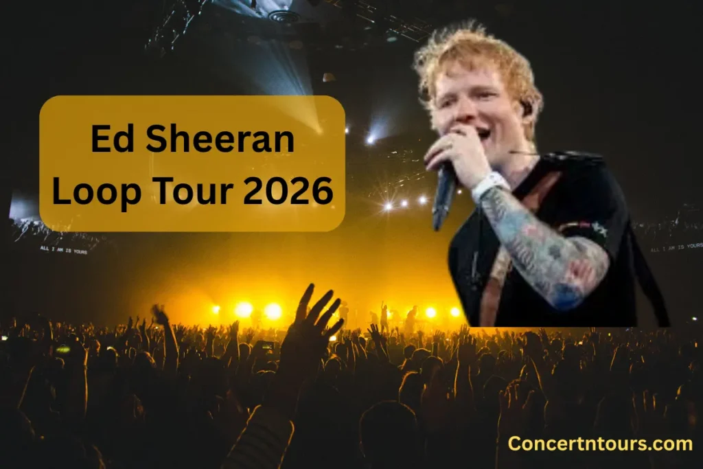 Ed Sheeran Tour 2026